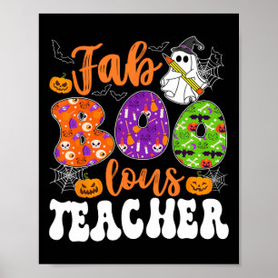 Groovy Fabulous Teacher Halloween Boo Mannen Vrouw Poster
