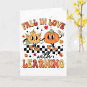 Groovy Fall In Love With Learning Herfst Pompoen T Kaart (Gele Bloem)
