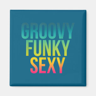 Groovy Funky Y - Grappige Coole Hipe Citaat Magneet