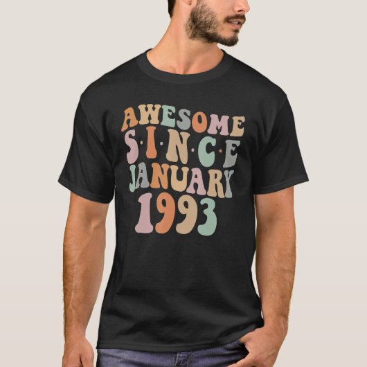 Groovy Geweldige sinds januari 1993 30e verjaardag T-shirt (Voorkant)