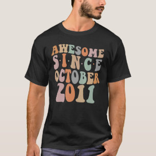 Groovy Geweldige sinds oktober 2011 11e geboorteda T-shirt