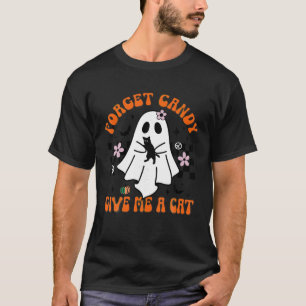 Groovy Ghost Black Cat Vergeet Snoep Geef Mij Een T-shirt