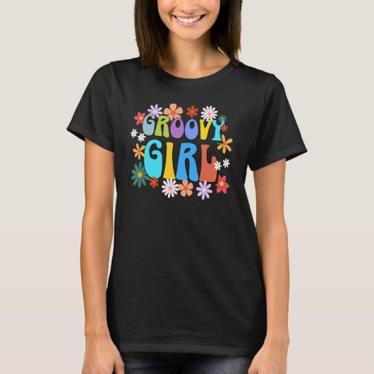 Groovy Girl Retro 70's Style Birthday Funky 1970 T-shirt (Voorkant)