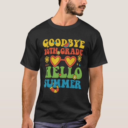 Groovy Goodbye 10th Grade Hello Summer Last Day Of T-shirt (Voorkant)