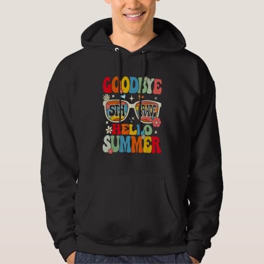 Groovy Goodbye 5th Grade Graduation Hello Summer K Hoodie (Voorkant)