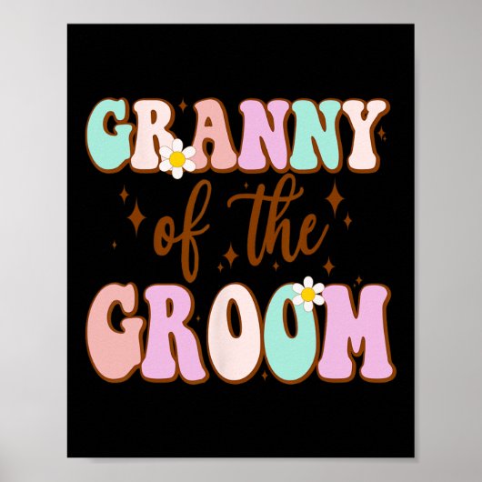 Groovy Granny van de bruidegom bruiloft douche van Poster (Voorkant)