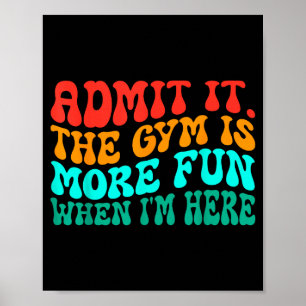 Groovy Grappige Gym Zaak Het Gym Is Leuker Wanneer Poster