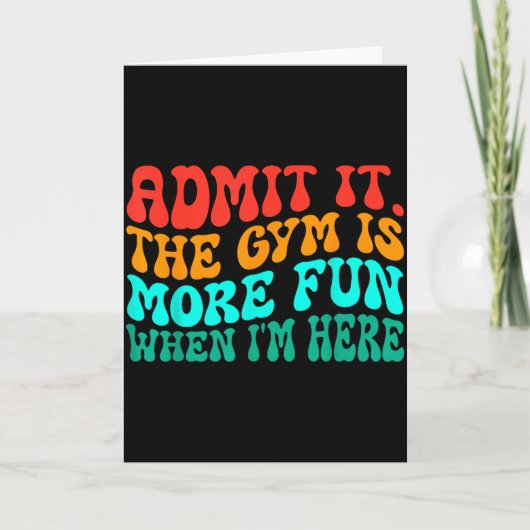 Groovy Grappige Gym Zaak Het Toe De Gym Is Leuker  Kaart (Voorkant)