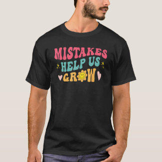 Groovy Groei Mentaliteit Positieve Retro Leraren R T-shirt
