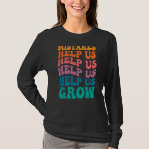 Groovy Growth Mindset - Fouten helpen ons groeien T-shirt