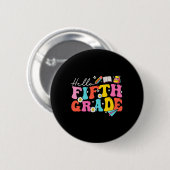 Groovy Hallo Vijfde Klas 5e Klas Terug naar School Ronde Button 5,7 Cm (Voorkant /achterkant)