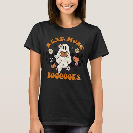 Groovy Halloween Read More Books Cute Boo read a b T-shirt (Voorkant)