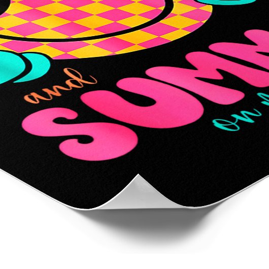 Groovy Happy Face Summer Vibes Got My Mind On Summ Poster (Hoek)