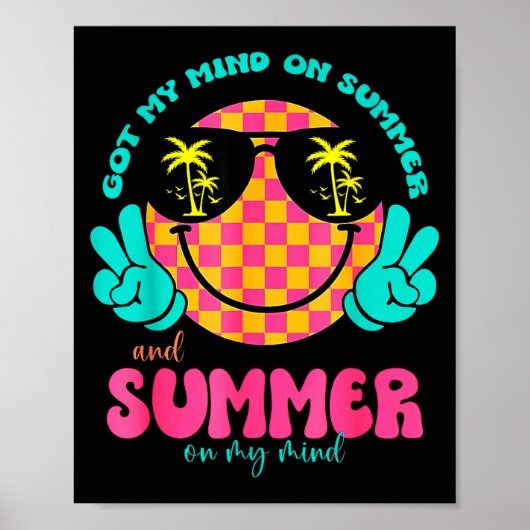 Groovy Happy Face Summer Vibes Got My Mind On Summ Poster (Voorkant)