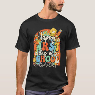 Groovy Happy First Day Of School Lets Do This Back T-shirt