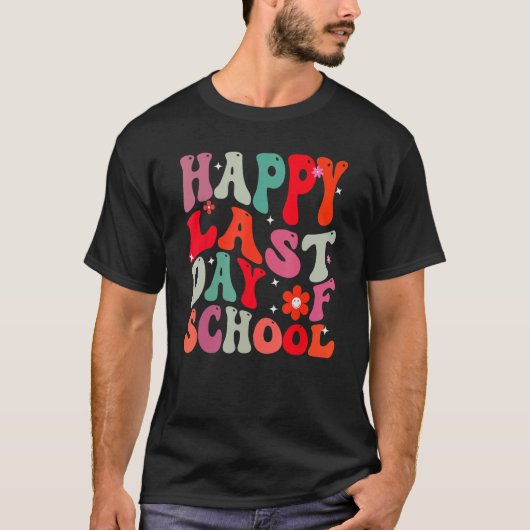 Groovy Happy Last Day Of School Teacher Student Gr T-shirt (Voorkant)