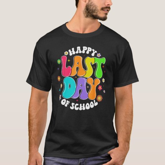 Groovy Happy Last Day of School Teacher Student Gr T-shirt (Voorkant)