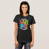 Groovy Happy Last Day of School Teacher Student Gr T-shirt (Voorkant volledig)