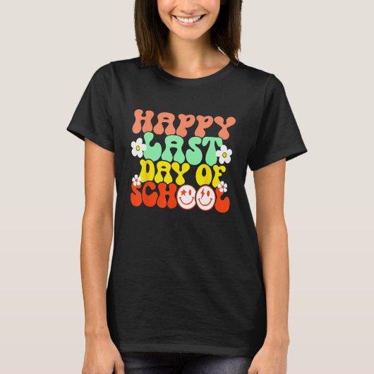 Groovy Happy Last Day of School Teacher Student Gr T-shirt (Voorkant)