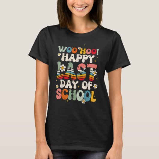 Groovy Happy Last Day of School Teachers Students T-shirt (Voorkant)