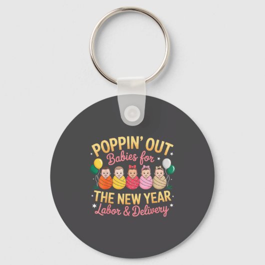 Groovy Happy New Year Labor And Delivery L&amp;d N Sleutelhanger (Voorkant)