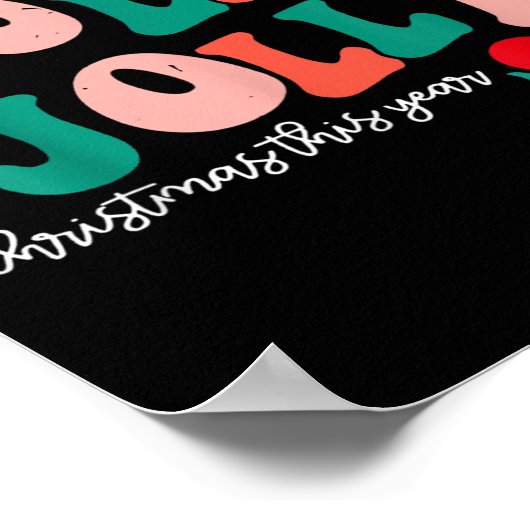 Groovy Have A Holly Xmas Jolly Christmas This Year Poster (Hoek)