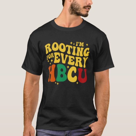Groovy HBCU Black History Month I m Rooting For Ev T-shirt (Voorkant)