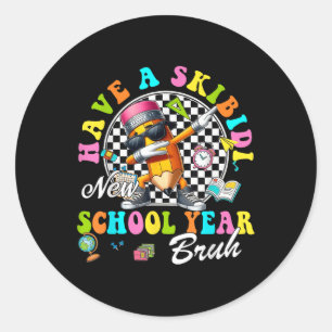 Groovy Heb Een Skibidi Nieuw Schooljaar Bruh Potlo Ronde Sticker
