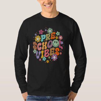 Groovy Hello Preschool Vibes Retro Teachers Back T T-shirt