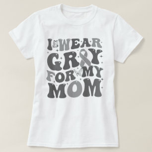 Groovy hersentumor Ik Draag grijs voor mijn moeder T-shirt