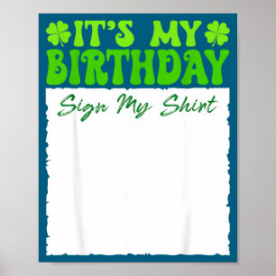 Groovy het is mijn verjaardag bord mijn st. patric poster