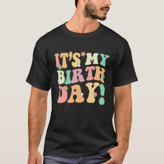 Groovy Het is mijn verjaardag Kinder Tieners van d T-shirt