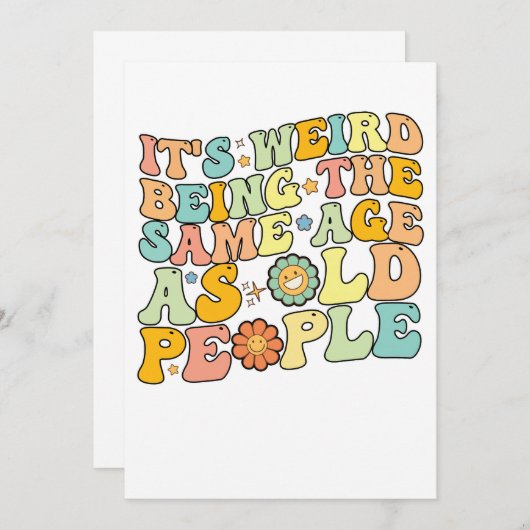 Groovy het is raar om dezelfde leeftijd te hebben  kaart (Voorkant / Achterkant)
