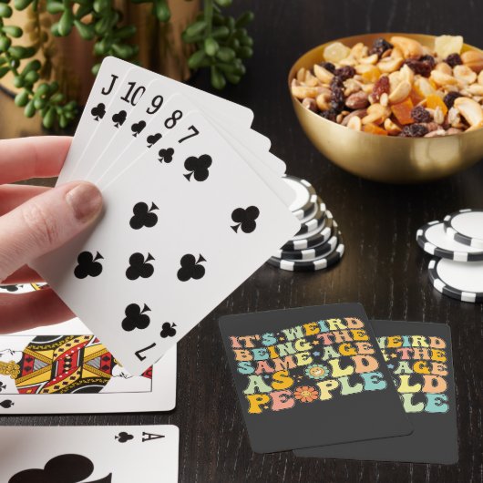 Groovy het is raar om dezelfde leeftijd te hebben  pokerkaarten (Insitu)
