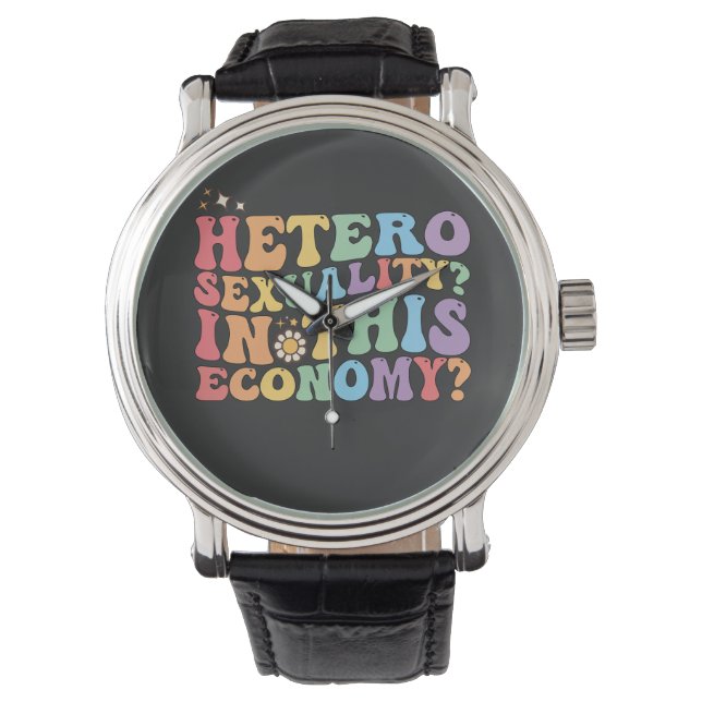 Groovy hetero heteroseksualiteit in deze economie  horloge (Voorkant)