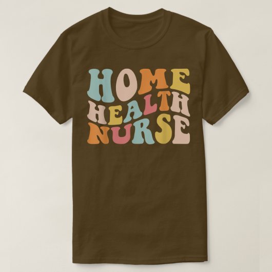 Groovy Home Health Zurse Thuiszorgverzekeraar Regi T-shirt (Design voorkant)
