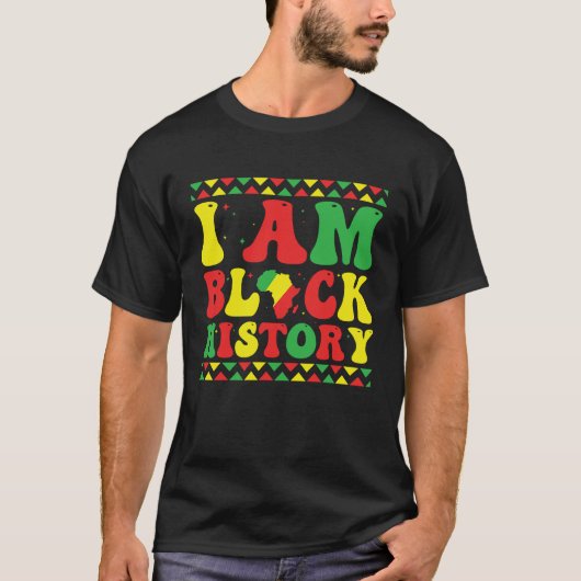 Groovy I Am Black History Pride Black History Mont T-shirt (Voorkant)