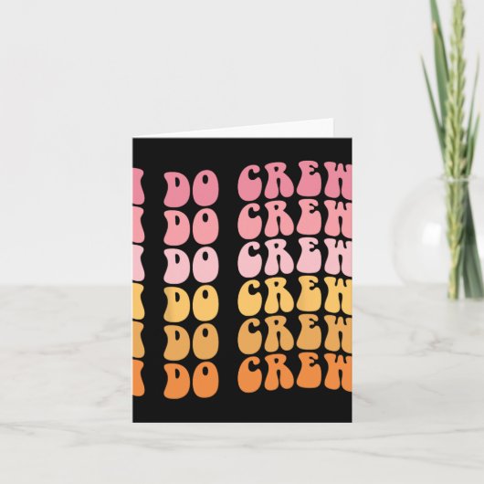 Groovy I Do Crew Bride Squad Wedding Bachelorette Kaart (Voorkant)