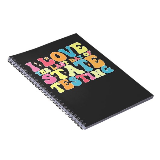 Groovy I Love the last Day of State Testing Test Notitieboek (Rechterzijde)
