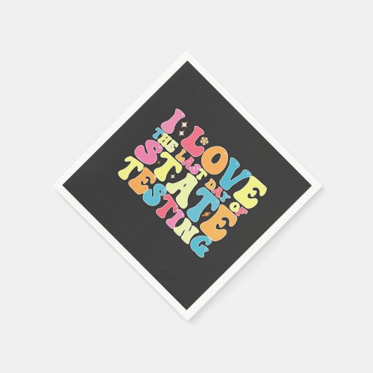 Groovy I Love the last Day of State Testing Test Servet (Hoek)