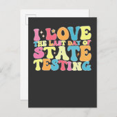 Groovy I Love the last Day of State Testing Test Uitnodiging Briefkaart (Voorkant / Achterkant)