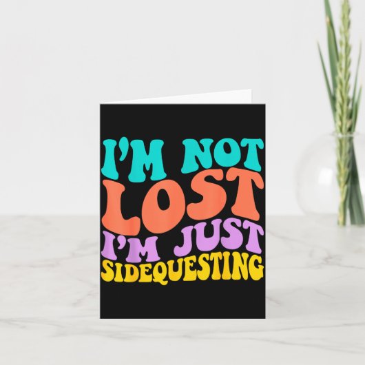 Groovy I’m Not Lost, I’m Just Sidequesting – Funny Kaart (Voorkant)