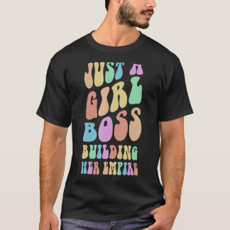 Groovy, ik ben gewoon een MEISJE... DIE HAAR EMPIR T-shirt