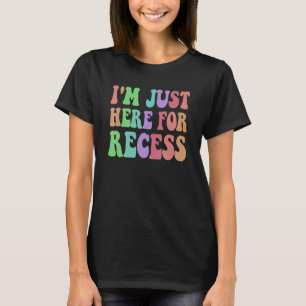 Groovy, ik ben hier net voor RECESS Sarcasm Cafete T-shirt