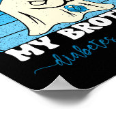 Groovy Ik Draag blauw voor mijn broer Diabetes T1d Poster (Hoek)