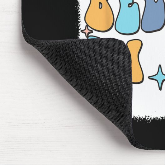 Groovy, ik geloof in je testdag leraar muismat (Hoek)