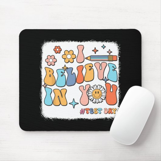 Groovy, ik geloof in je testdag leraar muismat (Met muis)