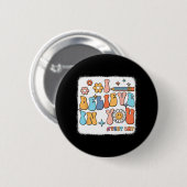 Groovy, ik geloof in je testdag leraar ronde button 5,7 cm (Voorkant /achterkant)
