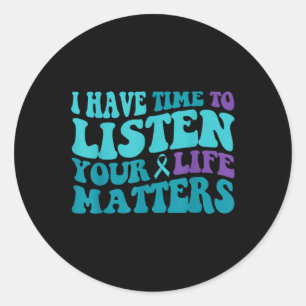 Groovy, ik heb tijd om naar je zelfmoord te luiste ronde sticker
