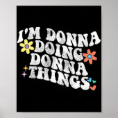 Groovy Im Donna Doing Donna Dingen Grappige Moeder Poster (Voorkant)